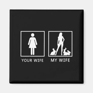 Minimal Your wife my wife bunny rabbit Magnet