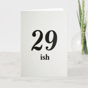 Minimalist 29Ish Celebration Card