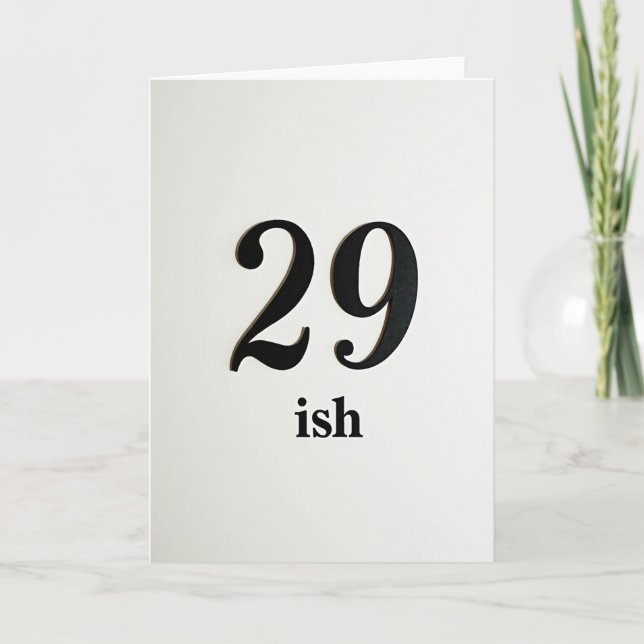 Minimalist 29Ish Celebration Card (Front)