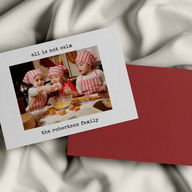 Minimalist All Is Not Calm Photo Christmas Card (Creator Uploaded)
