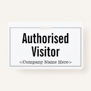 Minimalist "Authorised Visitor" Badge ID Badge