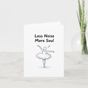 Minimalist Ballet Dancer Soul Quote Art Holiday Card