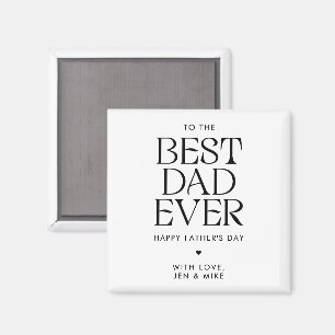Minimalist Best Dad Ever Modern Father's Day Magnet