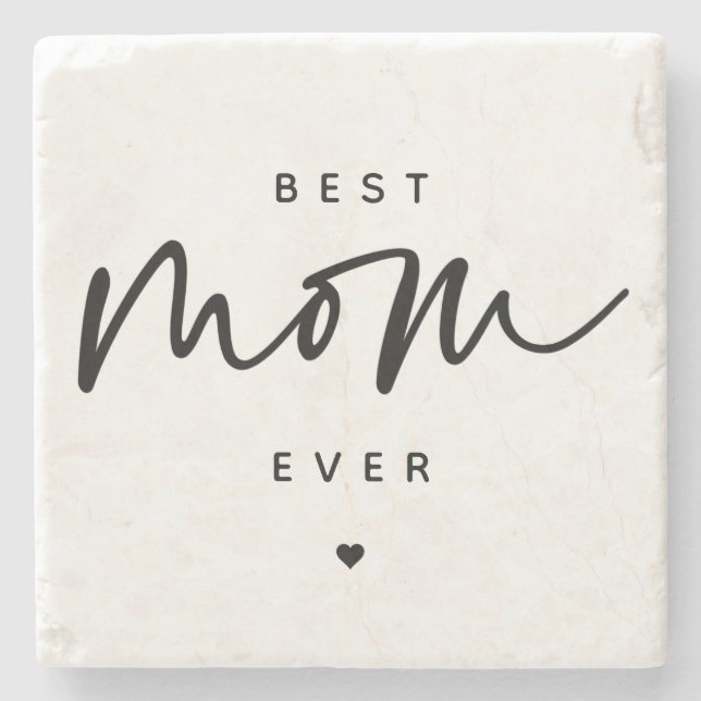 Minimalist Best Mum Ever elegant Script Typography Stone Coaster (Front)