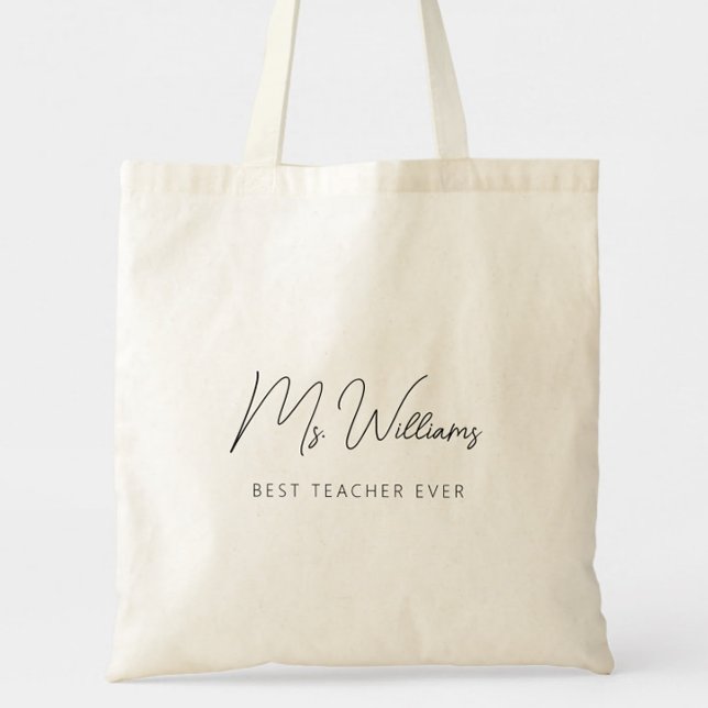 Minimalist Best Teacher Ever Tote Bag (Minimalist Personalized Best Teacher Ever Tote Bag - The perfect way to say thank you!)