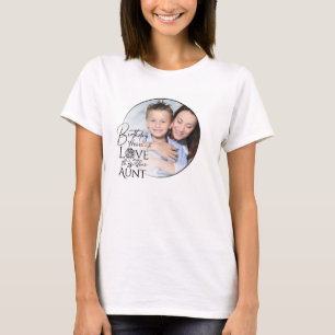 Minimalist Birthday Typography Photo frame Aunt T-Shirt