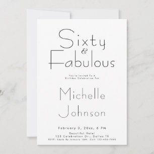 Minimalist Black 60 & Fabulous 60th Birthday Party Invitation