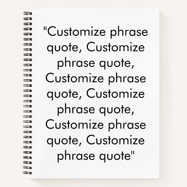 Minimalist black and white custom text phrase notebook (Front)