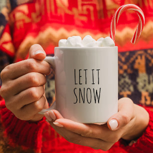 Minimalist Black and White "Let It Snow"  Coffee Mug