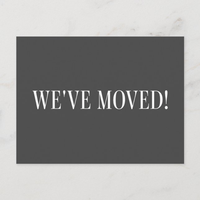 Minimalist Black and White Moving Announcement Postcard (Front)