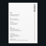 Minimalist Black and White Wedding Drinks 5x7 Menu<br><div class="desc">Minimalist black and white wedding drinks menu. A modern 5x7 menu for your wedding reception drinks - wine,  beer,  cocktails. Fully editable and matching items available.</div>