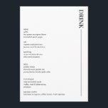 Minimalist Black and White Wedding Drinks 5x7 Menu<br><div class="desc">Minimalist black and white wedding drinks menu. A modern 5x7 menu for your wedding reception drinks - wine,  beer,  cocktails. Fully editable and matching items available.</div>