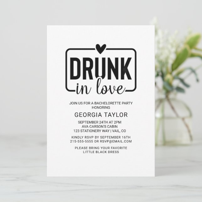 Minimalist Black "Drunk in Love" Bachelorette  Invitation (Standing Front)