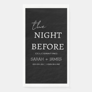 Minimalist Black the Night Before Wedding Party Napkin