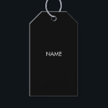 Minimalist black white custom name text quote gift tags<br><div class="desc">Minimalist black and white custom name text quote modern elegant chic Gift Tags.
Fully customisable white text,  black solid plain background.</div>