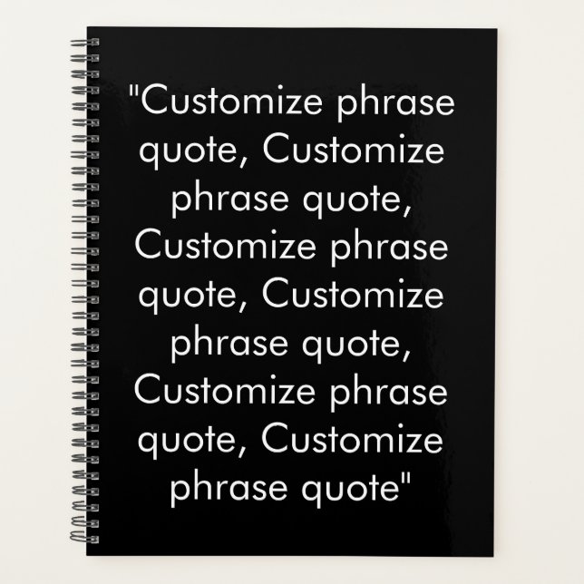 Minimalist black white custom text quote modern planner (Front)