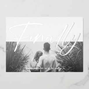 Minimalist Black & White Funny Finally Quote Photo