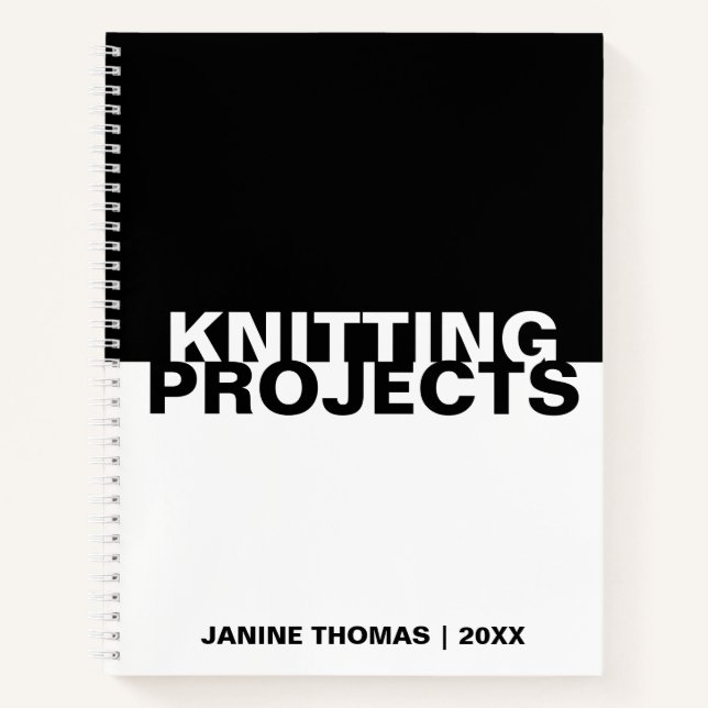 Minimalist Black White Text Knitting Projects  Notebook (Front)
