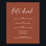 Minimalist Boho Terracotta Wedding Drink Bar Menu Poster<br><div class="desc">Minimalist Boho Terracotta Wedding Drink Bar Menu Poster. The text 'let's drink' is not editable. Can be used for weddings,  bridal showers,  baby showers,  etc.</div>