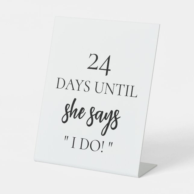 Minimalist Bridal Shower Days Till She’s Mrs Sign (Front)