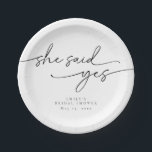 Minimalist Bridal Shower She Said Yes Paper Plate<br><div class="desc">This is an elegant modern minimalist "she said yes" bridal shower paper plate design featuring a beautiful calligraphy font and a simple serif font. All colours are editable, but the words "she said yes" are not editable. // For matching items, please visit the "OLIVIA" collection in the Sincerely By Nicole...</div>