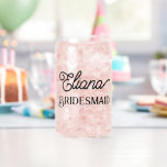 Minimalist Bridesmaid or Maid of Honour Can Glass<br><div class="desc">For your bridesmaids,  maid of honour or other members of your bridal party to celebrate at your bridal shower,  bachelorette party,  rehearsal dinner,  wedding reception and other wedding events. Personalise with her name.</div>