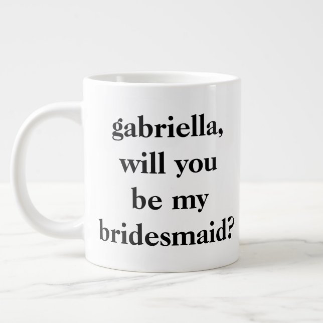 Minimalist Bridesmaid Proposal Black Personalised  Large Coffee Mug (Left)