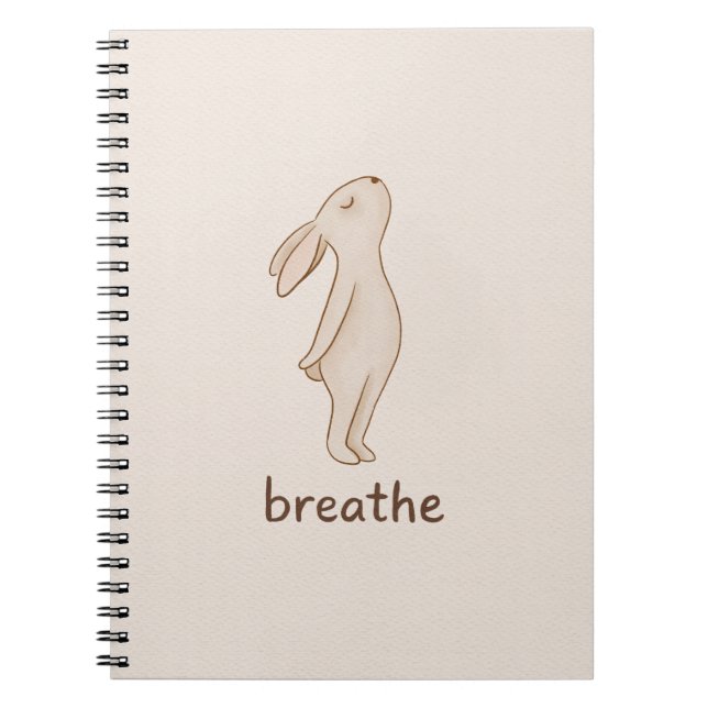 Minimalist Bunny “Breathe” Spiral Notebook (Front)