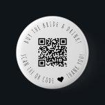 Minimalist Buy The Bride A Drink QR Code 6 Cm Round Badge<br><div class="desc">Modern and elegant design printed Minimalist Buy The Bride A Drink QR Code button that can be customised with your text. Please click the "Customise it" button and use our design tool to modify this template. Check out the Graphic Art Design store for other products that match this design!</div>