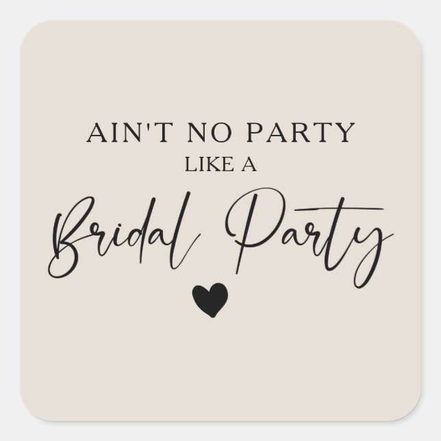 Minimalist Calligraphy Bridal Party  Square Sticker (Front)