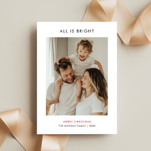 Minimalist Christmas All Is Bright Family Photo Holiday Card