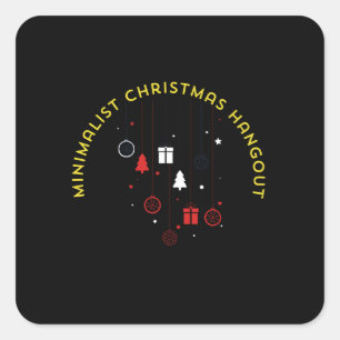 Minimalist Christmas Hangout Square Sticker