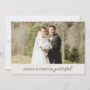 Minimalist Cream Wedding Always and Forever Thank You Card