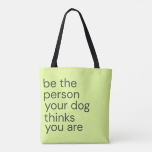 Minimalist Dog Lover Quote Tote Bag