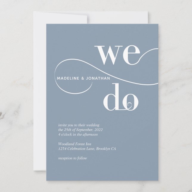 Minimalist Dusty Blue We Do Calligraphy Wedding Invitation (Front)