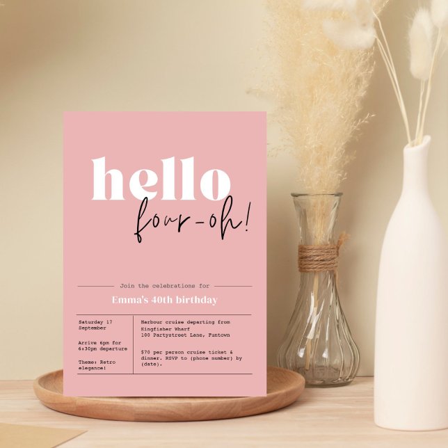 Minimalist dusty pink "hello, four-oh!" 40th bday invitation (Creator Uploaded)