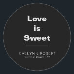 Minimalist Formal Black Wedding Love is Sweet  Classic Round Sticker<br><div class="desc">This minimalist formal black wedding love is sweet classic round sticker is perfect for a rustic wedding. The design features a beautiful font in a black background to embellish your event.</div>