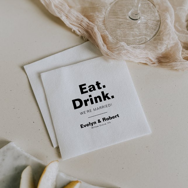Minimalist Formal Eat Drink We're Married Wedding  Napkin (Creator Uploaded)