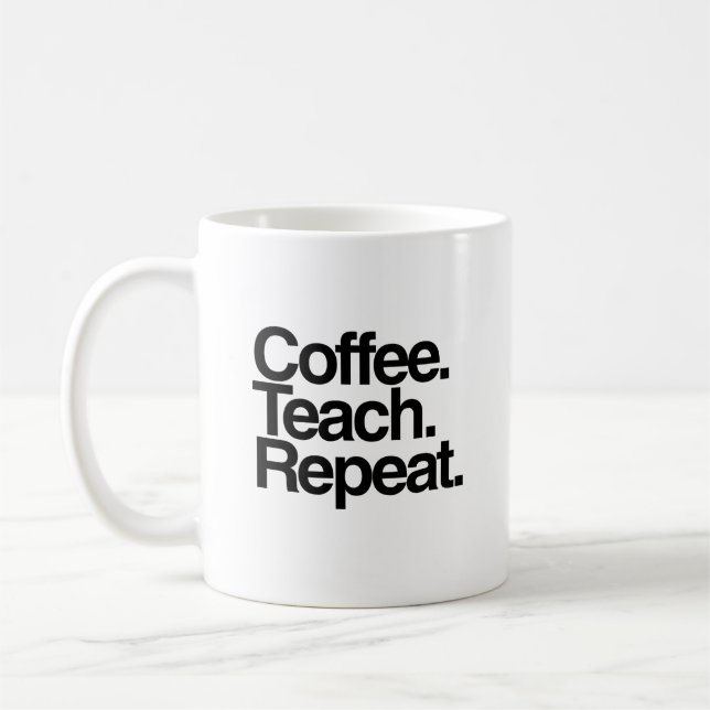 Minimalist Funny Quote for Teacher Coffee Mug (Left)