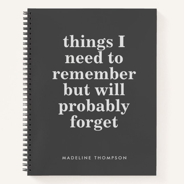 Minimalist Funny Quote Message Customise Name Grey Notebook (Front)