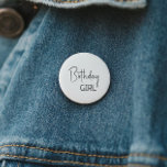 Minimalist Gender Neutral Birthday Girl 6 Cm Round Badge<br><div class="desc">Celebrate your little one's special day with our minimalist gender-neutral birthday girl button, designed for kids of all ages. This product is perfect for birthdays in any season—spring, summer, fall, or winter- featuring a clean, modern black-and-white design with a touch of boho whimsy. Its simple yet rustic style makes it...</div>