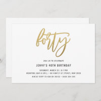 Minimalist Gold Foil 40th Birthday Invitation