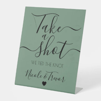 Minimalist Green Calligraphy Wedding Take a Shot Pedestal Sign