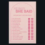 Minimalist he said she said bridal shower game flyer<br><div class="desc">Designed to coordinate with our Bold Type Collection, this pink he said she said bridal shower game features the trendy & popular arch with bold type text in pink & fuchsia accents. For more advanced customisation of this design, e.g. changing layout, font or text size please click the "CUSTOMIZE" button...</div>