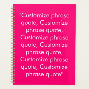 Minimalist hot pink custom text quote modern planner