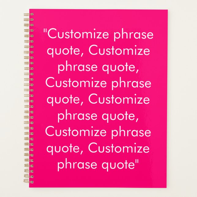 Minimalist hot pink custom text quote modern planner (Front)