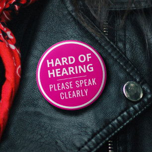 Minimalist Hot Pink Text Hard of Hearing 6 Cm Round Badge