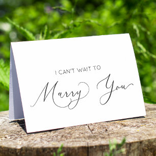 Minimalist I Can't Wait to Marry You Wedding Card