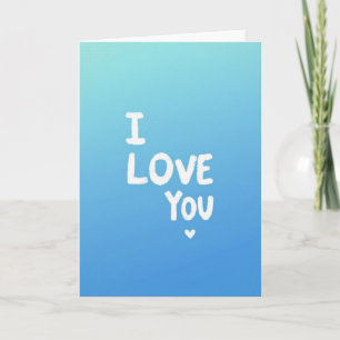 Minimalist I Love You Brushstroke Card