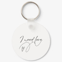 Minimalist "I Need Love" Keychain – Aesthetic Quot